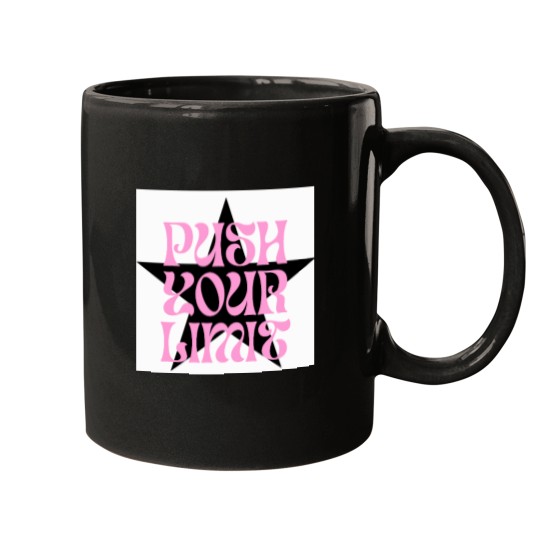 Discover Push-Your-Limit T-Shirt Mugs