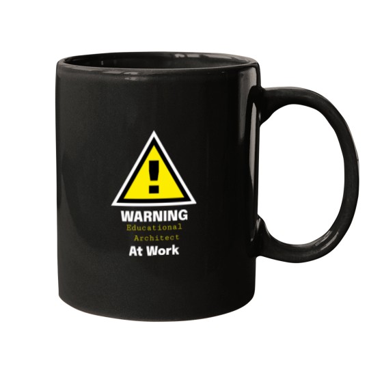 Discover Warning-Educational-Architect-At-Work---Gift-For-Architect T-Shirt Mugs