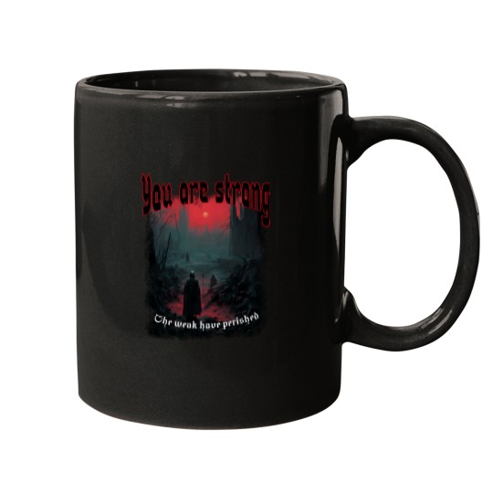 Discover You-Are-Strong-Dark-Ominous-Positivity-Active-T-Shirt Mugs