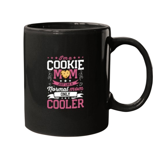 Discover I'm A Cookie Mom Just Like A Normal Mom  - Cookie Mom Scout  - Mommy Cookie dealers Mugs