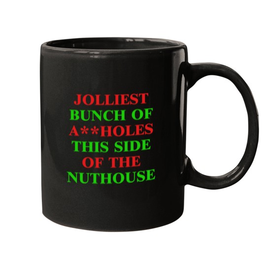 Discover Best-Seller-Jolliest-Bunch-Of-Assholes-This-Side-Of-The-Nuthouse-- Mugs