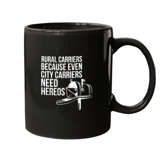 Discover T-Shirt Rural Carriers Need Heroes Postal Worker Gift Postman Mugs