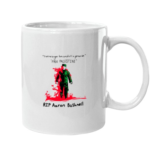 Discover Aaron Bushnell Mugs, RIP Aaron Bushnell Mugs