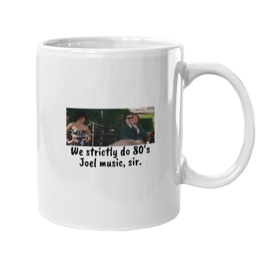 Discover We strictly do 80s Joel Mugs