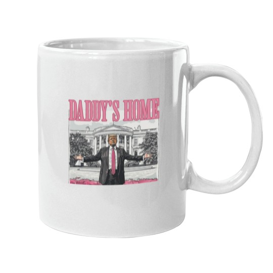 Discover Daddys Home Trump 2024 Mugs