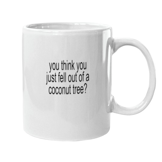 Discover You think you just fell out of a coconut tree, Kamala Harris, Brat inspired Mugs
