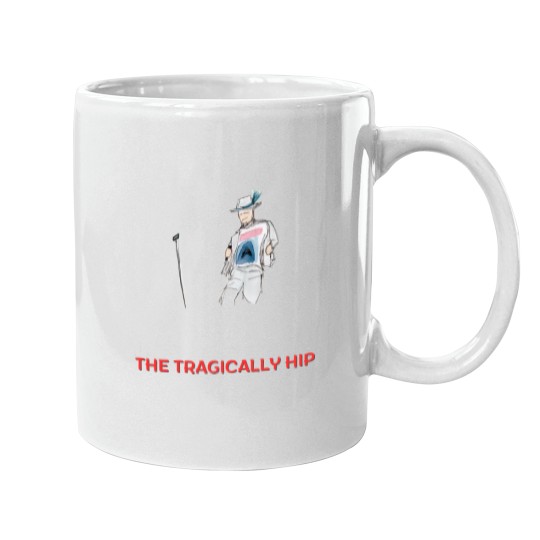Discover The tragically hip Mugs