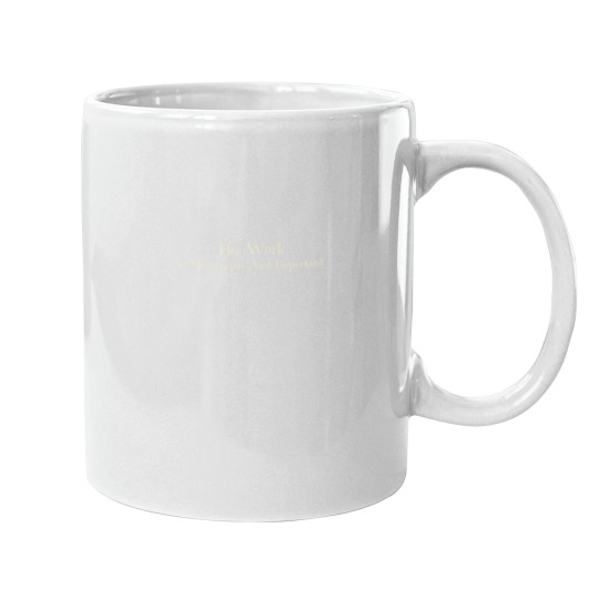 Discover The Work is Mysterious and Important vintages Mugs