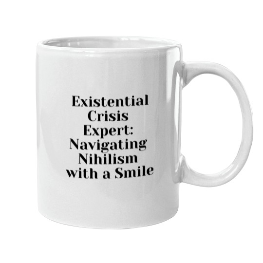 Discover Optimist Nihilism Philosophy Quote Mugs