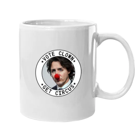 Discover Vote Clown - Get circuss - Justin Trudeau Mugs