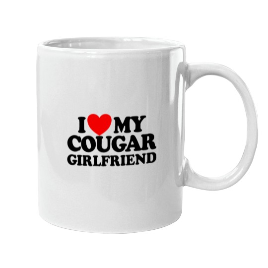 Discover I loves My Cougar Girlfriend Gear Mugs