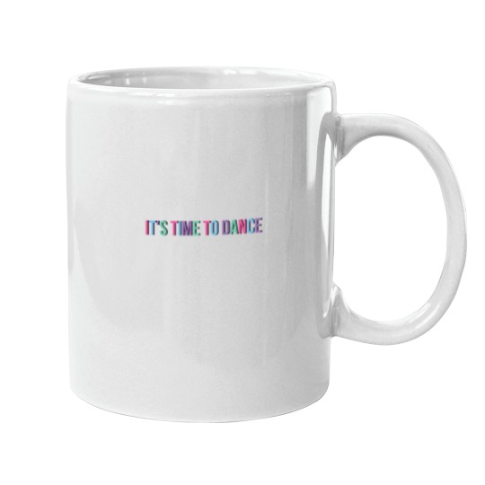 Discover It'ss Time to Dance Mugs