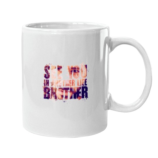 Discover Lost - See you in another life brother! (v2) Mugs