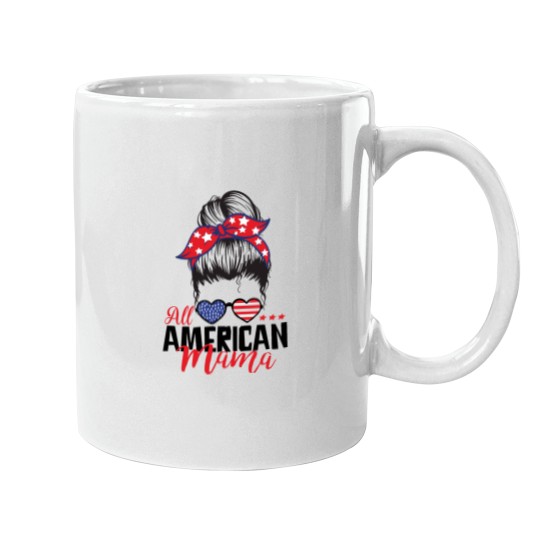 Discover All Americans  mom funnys independence 4th of July celebrations All Americans  mom funnys independence Mugs