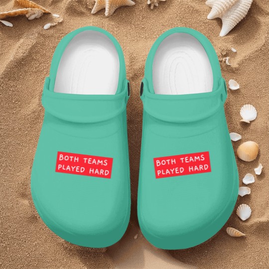 Discover Both Teams Played Hard Nurse Clogs