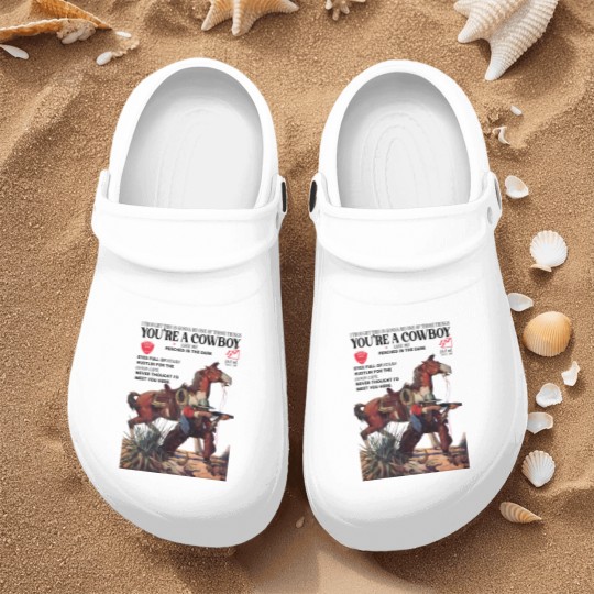 Discover You're a cowboy like me Nurse Clogs