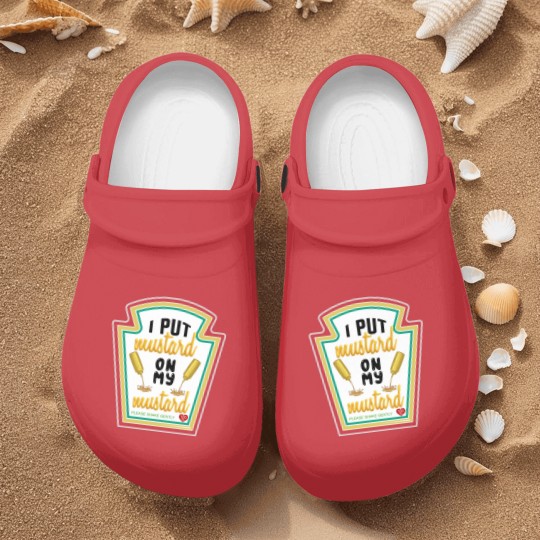 Discover i put mustard on my mustard - I Put Mustard On My Mustard - Nurse Clogs