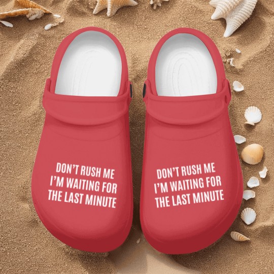 Discover I AM WAITING FOR LAST MINUTE Nurse Clogs