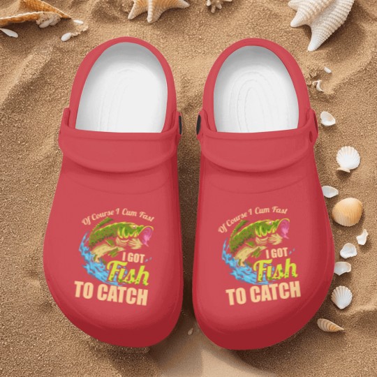 Discover Mens Of Course I Come Fast I Got Fish To Catch Fishing Gifts Nurse Clogs