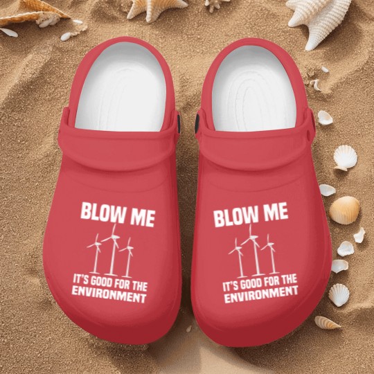 Discover blow me blow me is good for the environment Nurse Clogs