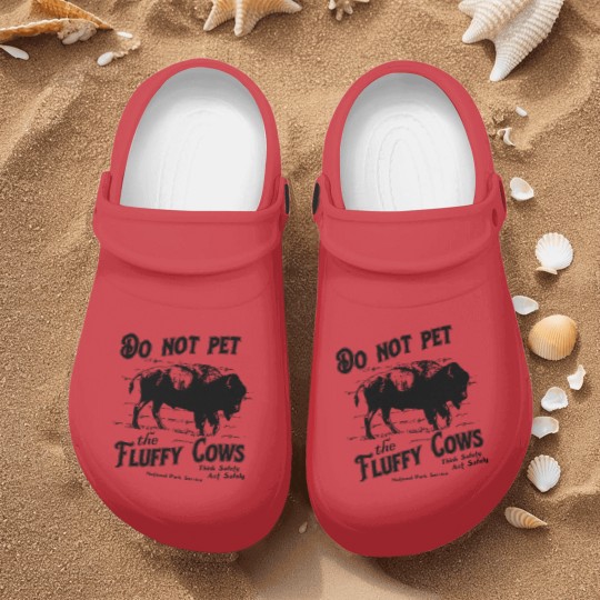 Discover Do Not Pet The Fluffy Cows Think Safety Act Safely YStone National Park Nurse Clogs