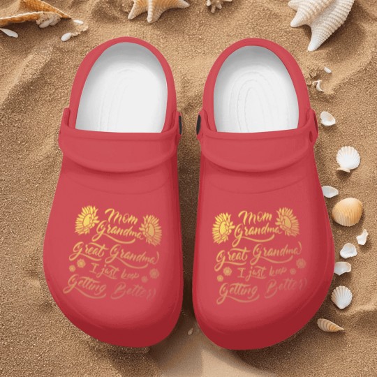 Discover Mom Grandma Great Grandma I Just Keep Getting Better(5) Nurse Clogs