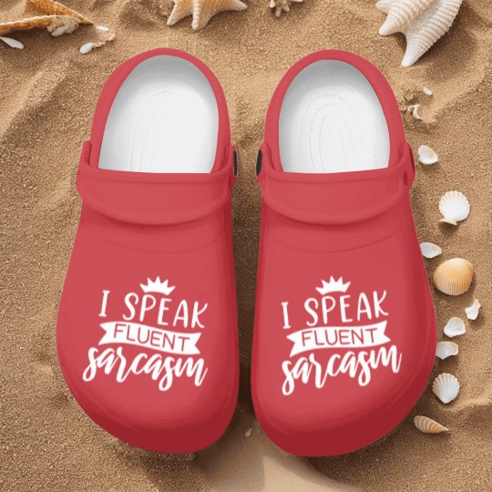 Discover I Speak Fluent Sarcasm Nurse Clogs, Sarcastic Nurse Clogs,  Funny Nurse Clogs, Funny Graphic Nurse Clogs