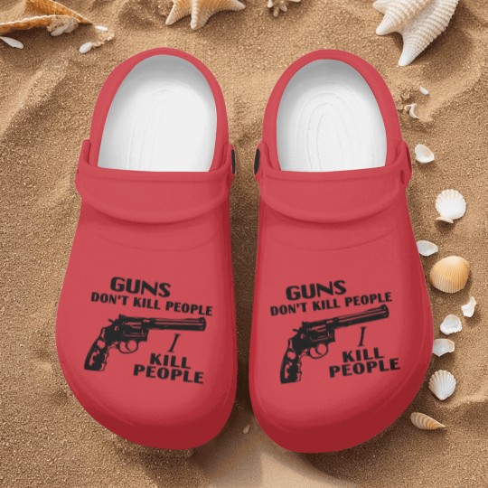 Discover Guns don't kill people, I kill people Nurse Clogs, happy gilmore Adam Sandler Nurse Clogs
