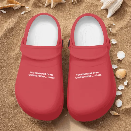 Discover You remind me of my Chinese friend… Ug Lee - Funny Jokes - Nurse Clogs