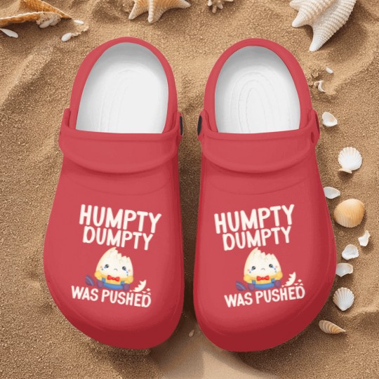 Discover Humpty Dumpty Was Pushed Conspiracy Nurse Clogs