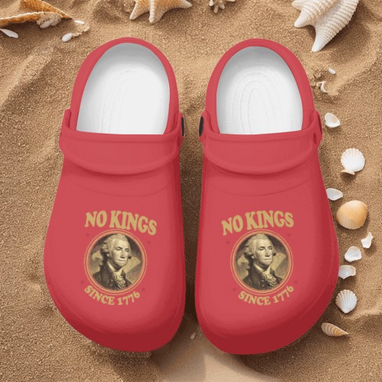 Discover No Kings Since 1776. - No Kings - Nurse Clogs