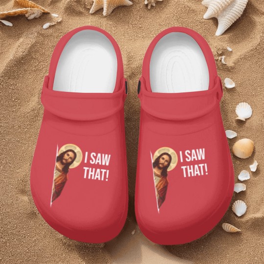 Discover Funny Quote Jesus Meme I Saw That Christian Nurse Clogs