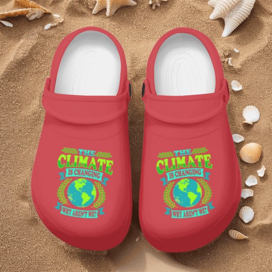 Discover The Climate Is Changing Why Aren't We? Nurse Clogs