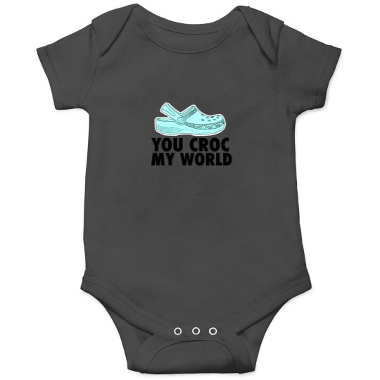 Discover YOU CROC MY WORLDAND Onesies