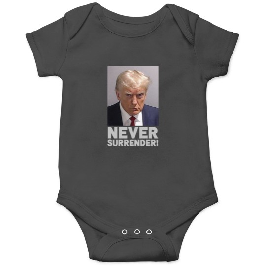 Discover Donald Trump Mugshot - Never Surrender! Onesies