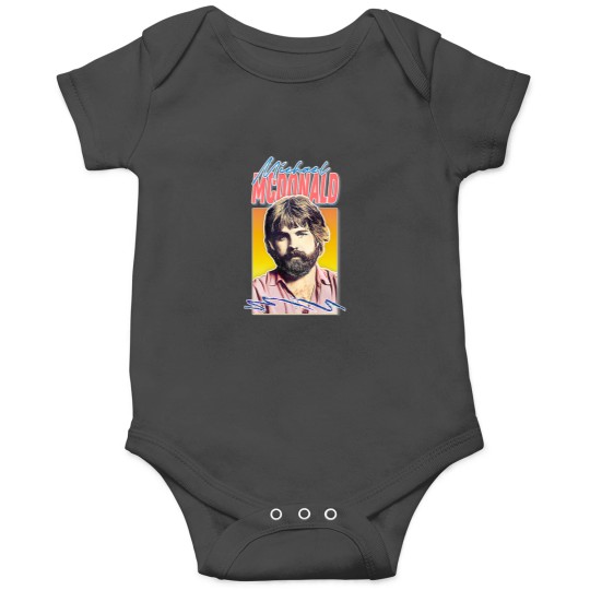 Discover Michael mcdonald Onesies