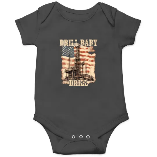 Discover drill baby drill american flag design Onesies