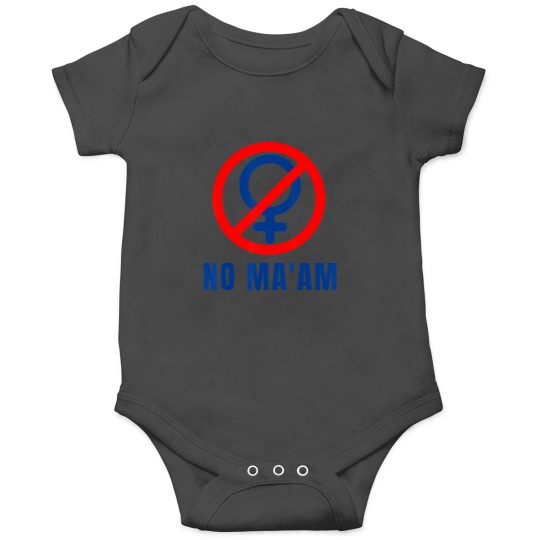 Discover no ma'am married with children no ma'am Onesies