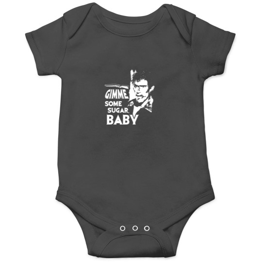 Discover Evil Dead - Ash - Gimme Some Sugar, Baby Onesies