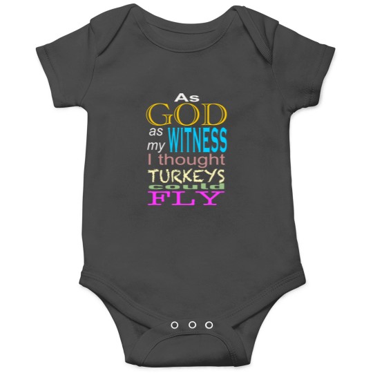 Discover As God as my witness Onesies