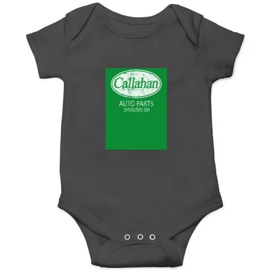 Discover Callahan Auto Parts Onesies