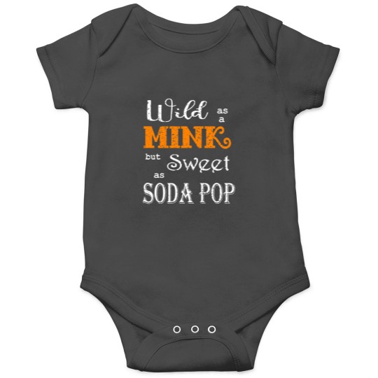 Discover Wild As A Mink Rocky Onesies