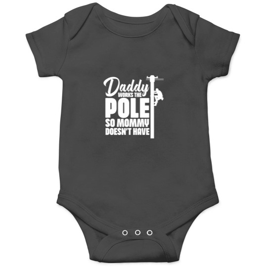Discover Lineman Dad Daddy Works The Pole Father Fathers Day Onesies