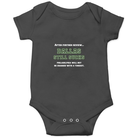 Discover Dallas Sucks Onesies
