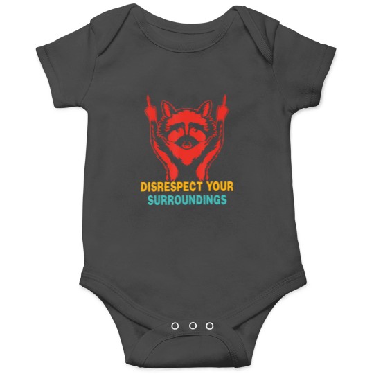 Discover disrespect your surroundings funny vintage Onesies