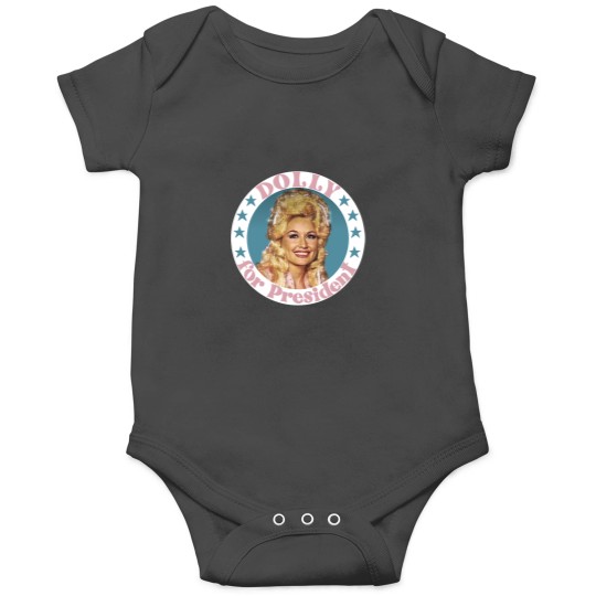 Discover Dolly for PresidentDolly for PresidentDolly for President Onesies