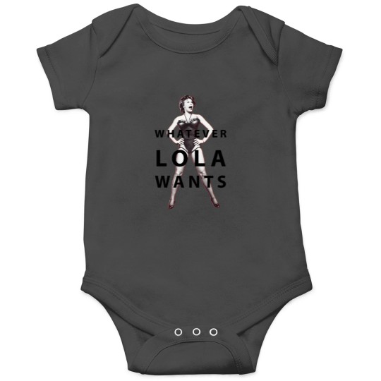 Discover whatever lola wants Onesies