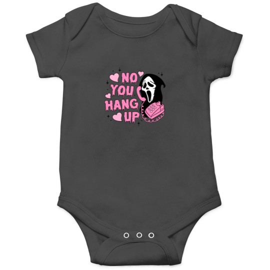 Discover No You Hang Up Scream Onesies