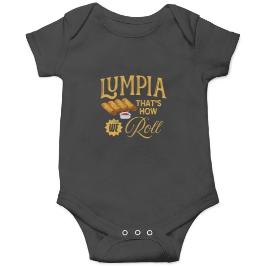 Discover Lumpia Gifts That's How I Roll Philippines Pinoy Spring Roll Onesies