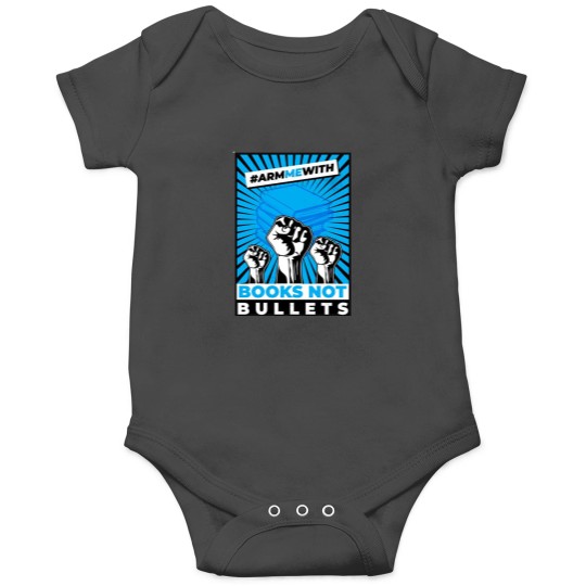 Discover Arm Me With Books Not Bullets Onesies